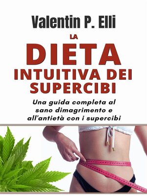 cover image of La Dieta Intuitiva dei Supercibi
